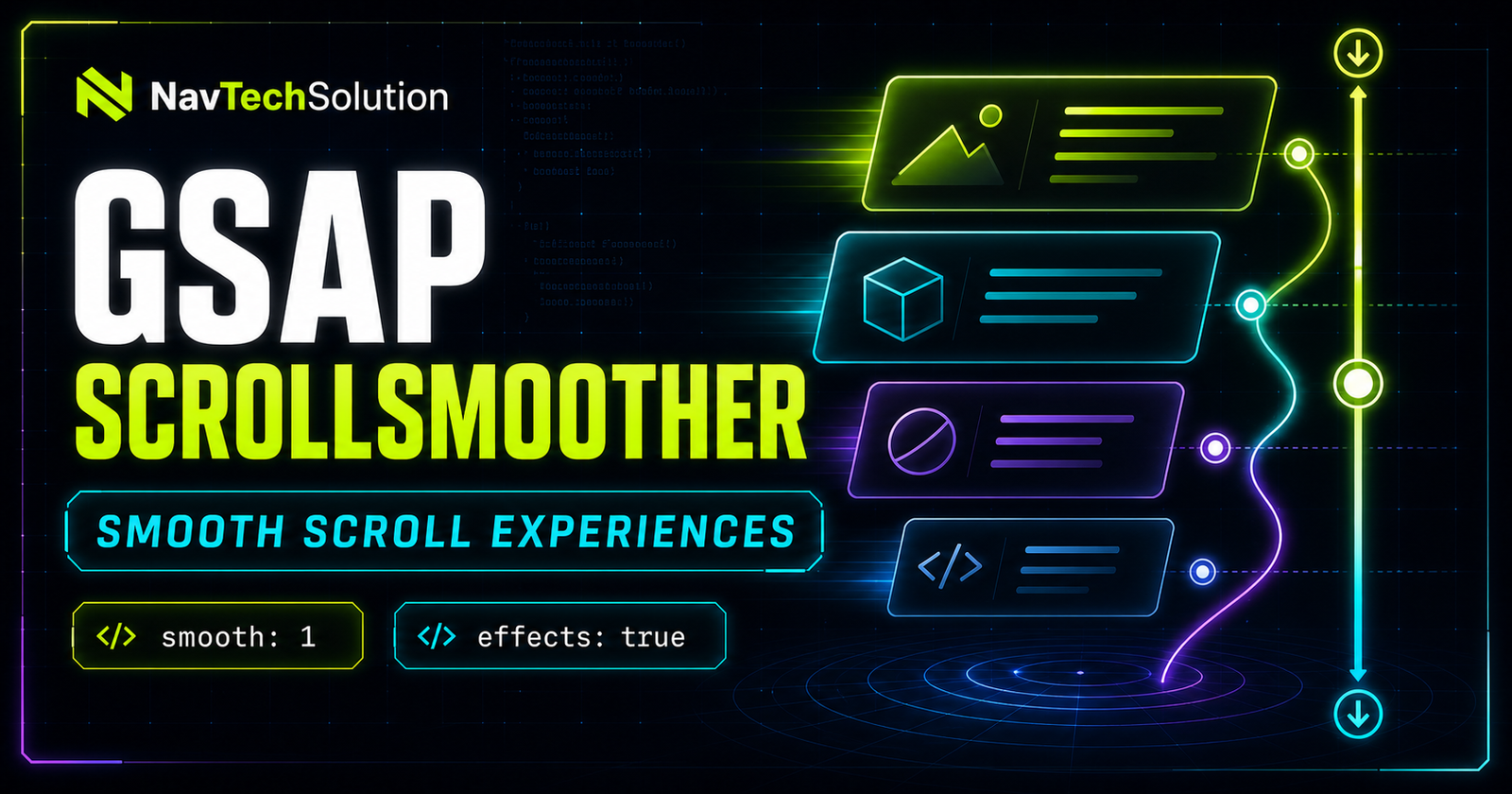GSAP ScrollSmoother Smooth Scrolling Tutorial - NavTechSolution